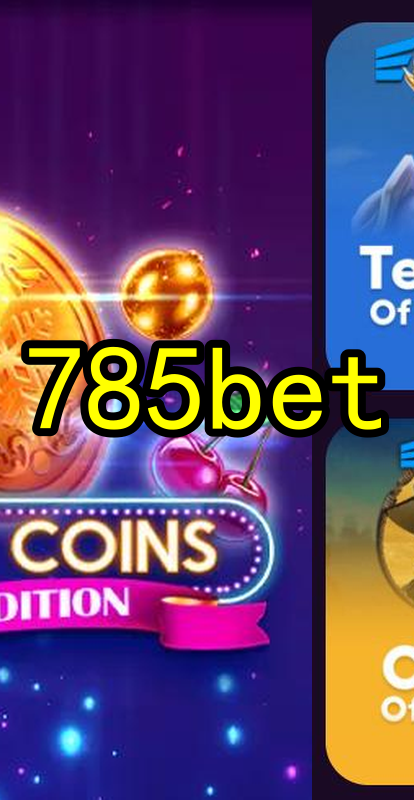 785bet.Com - Caça-Níqueis Online Cassino